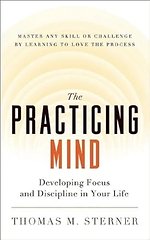The Practicing Mind