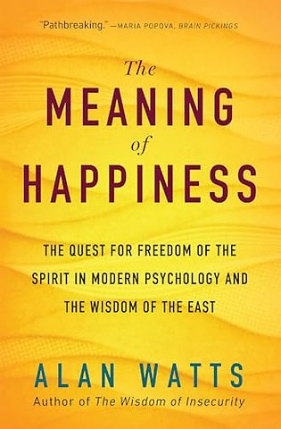 The Meaning of Happiness