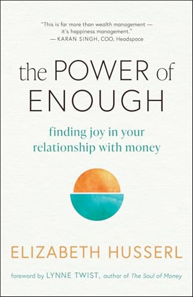 The Power of Enough