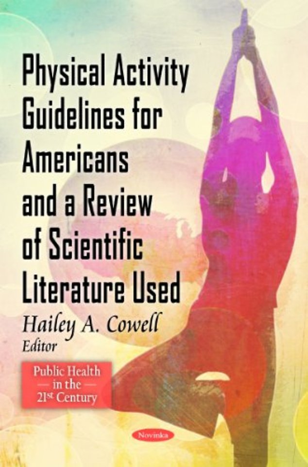 Physical Activity Guidelines for American & A Review of Scientific Literature Used