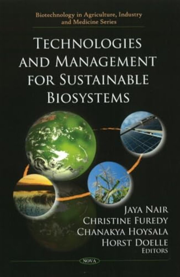 Technologies & Management for Sustainable Biosystems