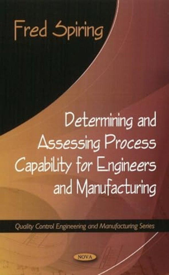 Determining & Assessing Process Capability for Engineers & Manufacturing