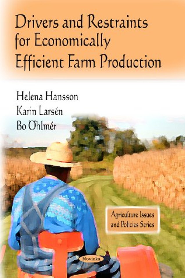 Drivers & Restraints for Economically Efficient Farm Production