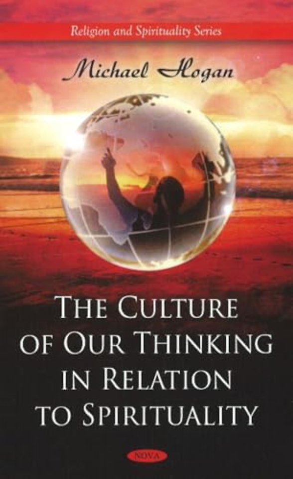 Culture of Our Thinking in Relation to Spirituality