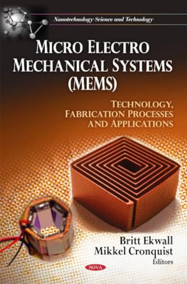 Micro Electro Mechanical Systems (MEMS)
