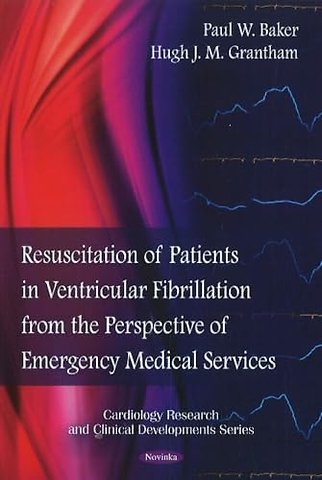 Resuscitation of Patients in Ventricular Fibrillation from the Perspective of Emergency Medical Services