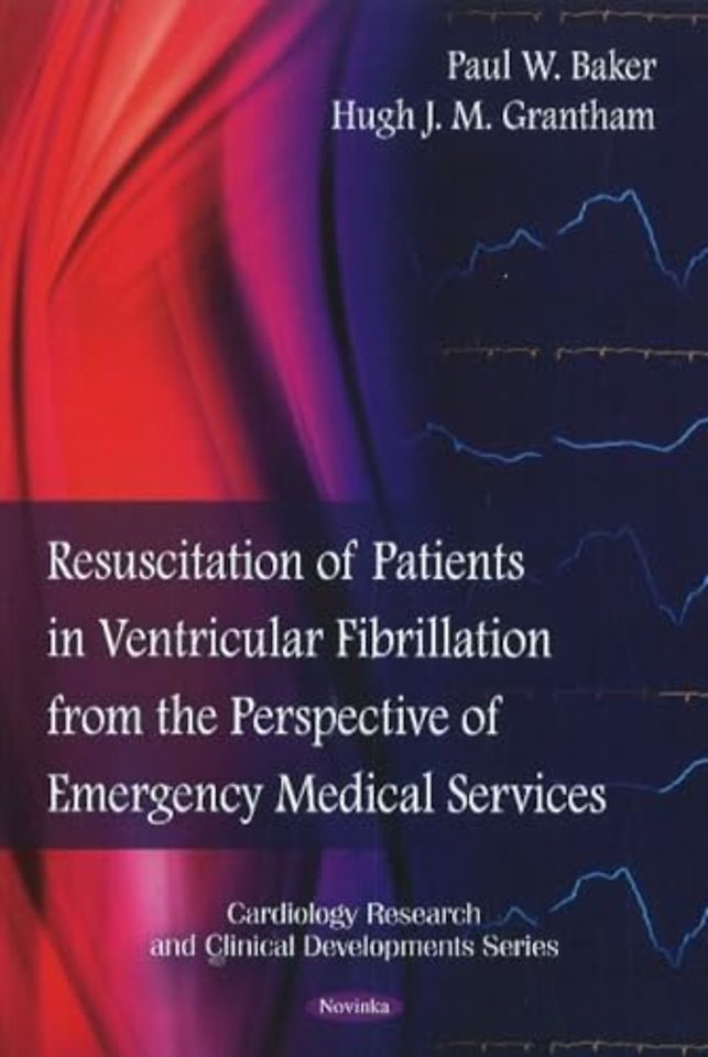 Resuscitation of Patients in Ventricular Fibrillation from the Perspective of Emergency Medical Services
