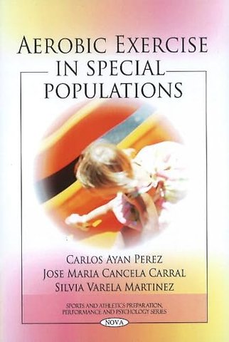 Aerobic Exercise in Special Populations