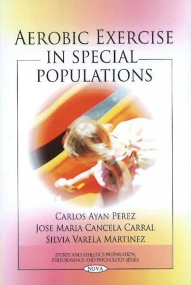 Aerobic Exercise in Special Populations