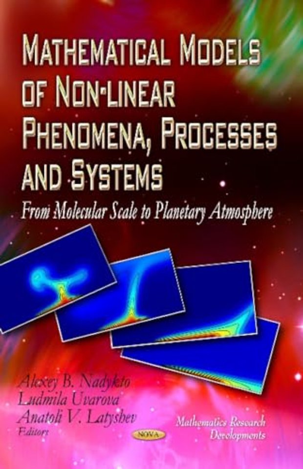 Mathematical Models of Non-linear Phenomena, Processes & Systems