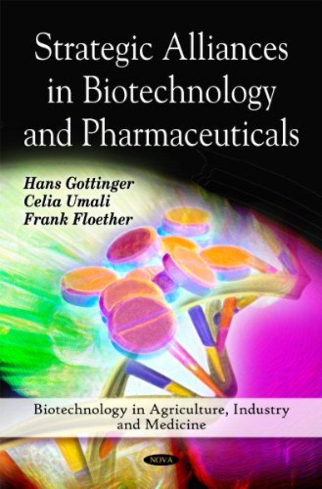 Strategic Alliances in Biotechnology & Pharmaceuticals