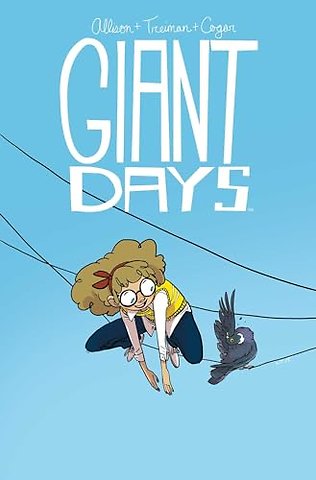 Giant Days Vol. 3