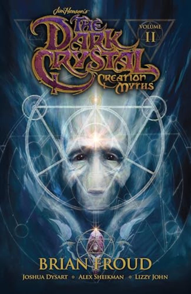 Jim Henson's The Dark Crystal: Creation Myths Vol. 2