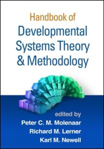 Handbook of Developmental Systems Theory and Methodology