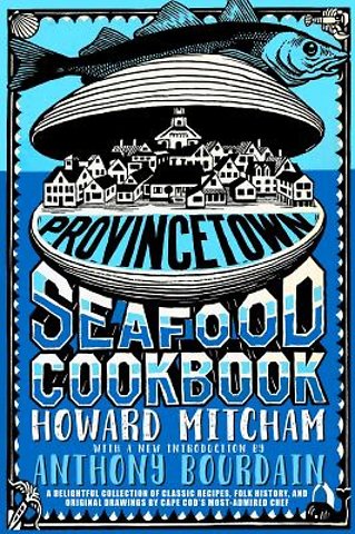 Provincetown Seafood Cookbook