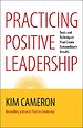 Practicing Positive Leadership
