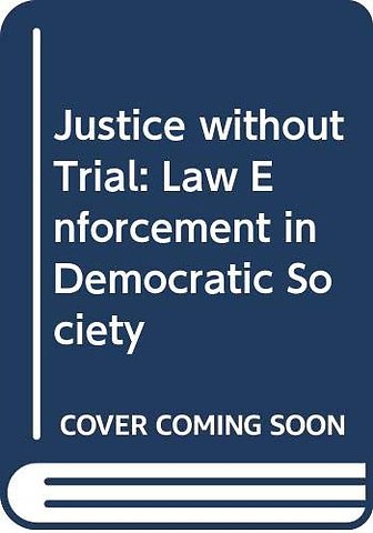 Justice Without Trial