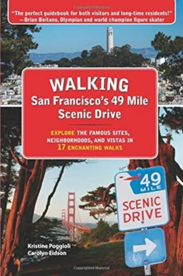 Walking San Franciscos 49 Mile Scenic Drive