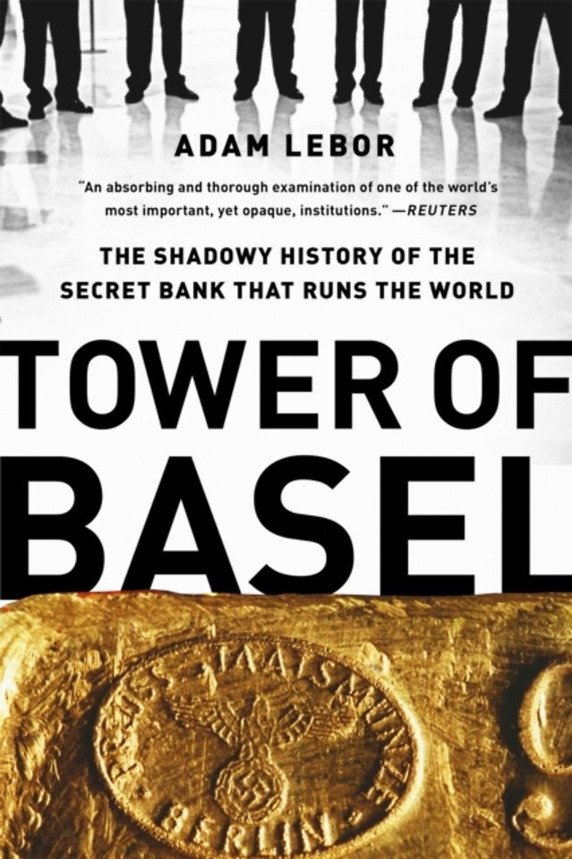 Tower of Basel Tower of Basel