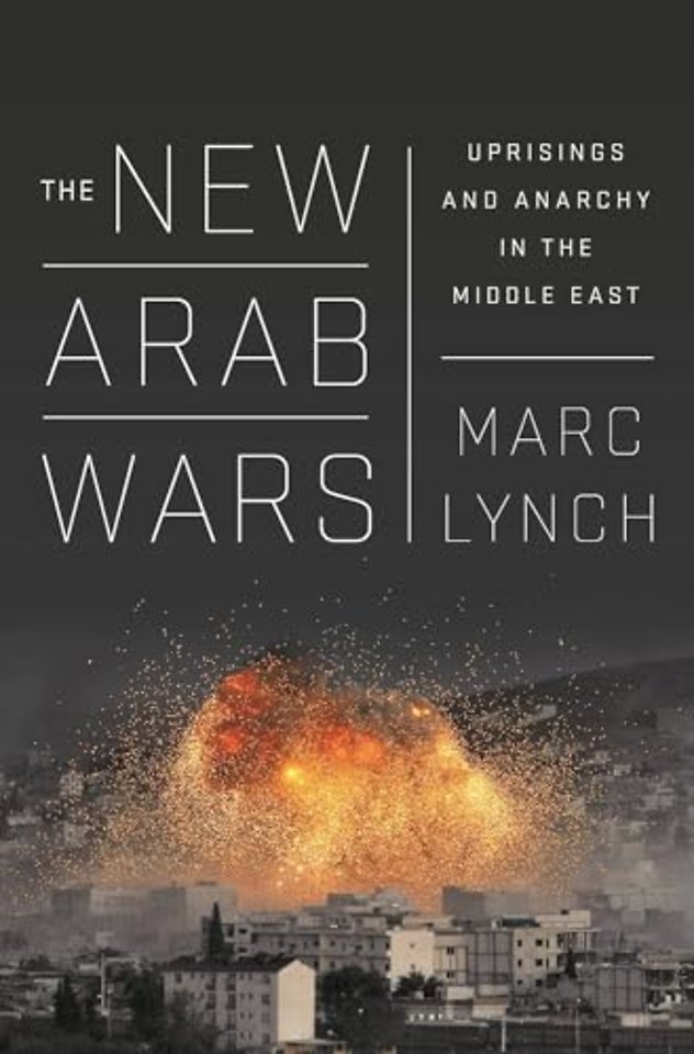 The New Arab Wars