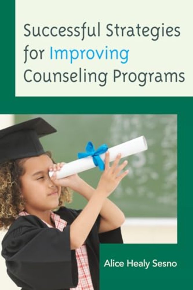 Successful Strategies for Improving Counseling Programs