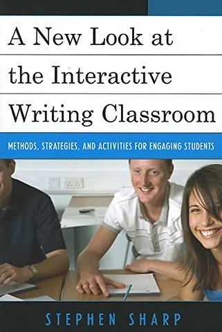 A New Look at the Interactive Writing Classroom