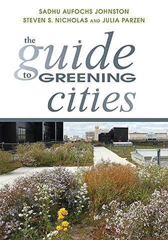 Guide to Greening Cities