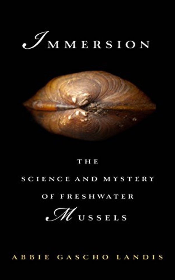 Immersion – The Science and Mystery of Freshwater Mussels