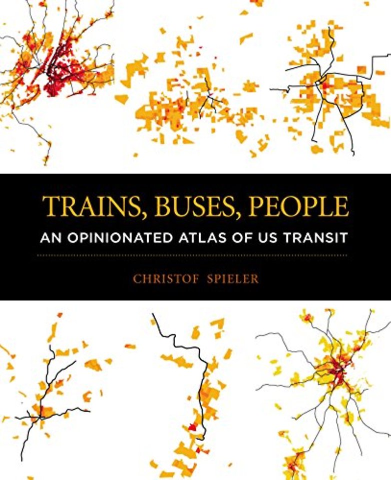 Trains, Buses, People – An Opinionated Atlas of US Transit