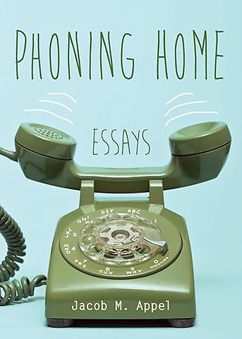 Phoning Home – Essays