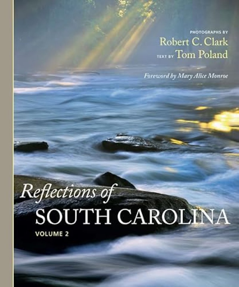 Reflections of South Carolina – Volume 2