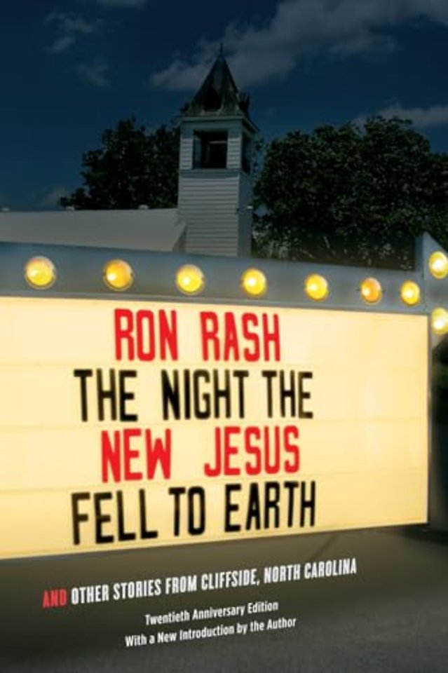 The Night the New Jesus Fell to Earth – And Other Stories from Cliffside, North Carolina
