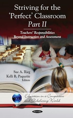 Striving for the 'Perfect' Classroom -- Part II