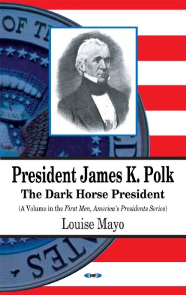 President James K Polk