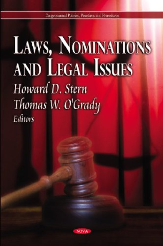 Laws, Nominations & Legal Issues
