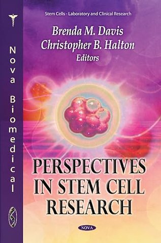 Perspectives in Stem Cell Research