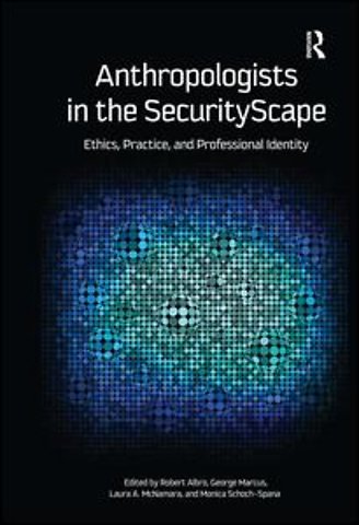 Anthropologists in the SecurityScape