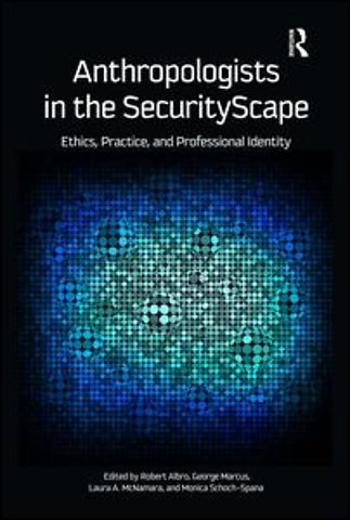 Anthropologists in the SecurityScape