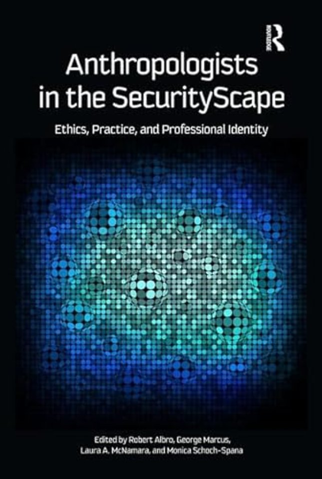 Anthropologists in the SecurityScape