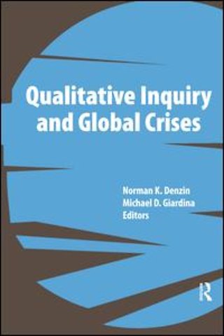Qualitative Inquiry and Global Crises