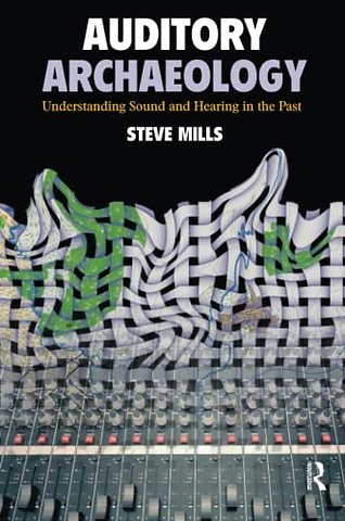 Auditory Archaeology