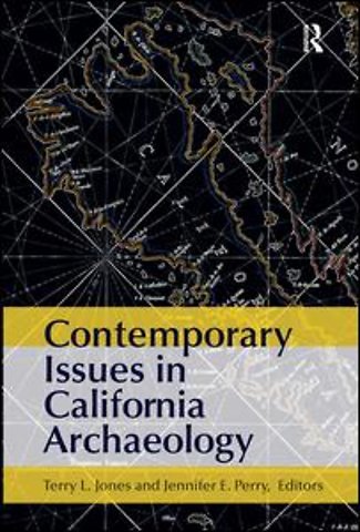 Contemporary Issues in California Archaeology