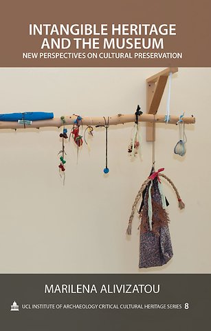 Intangible Heritage and the Museum