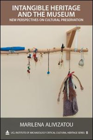 Intangible Heritage and the Museum