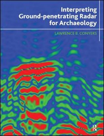Interpreting Ground-penetrating Radar for Archaeology