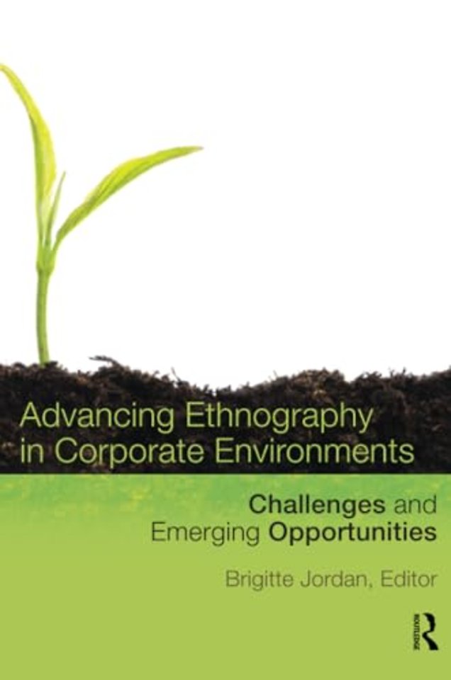 Advancing Ethnography in Corporate Environments