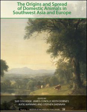 Origins and Spread of Domestic Animals in Southwest Asia and Europe