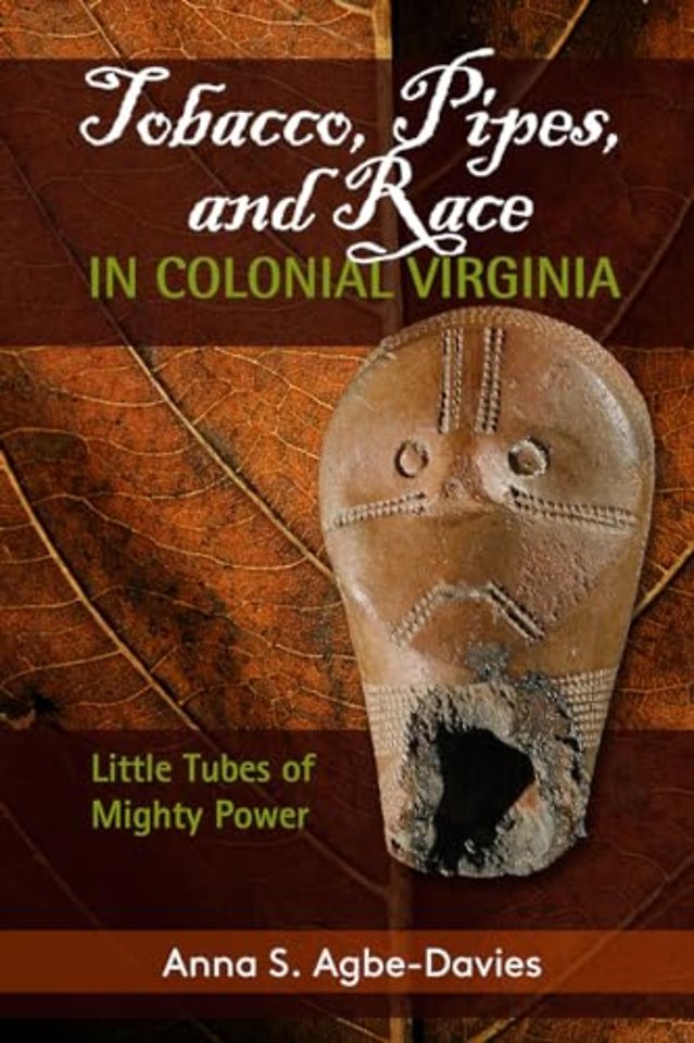 Tobacco, Pipes, and Race in Colonial Virginia
