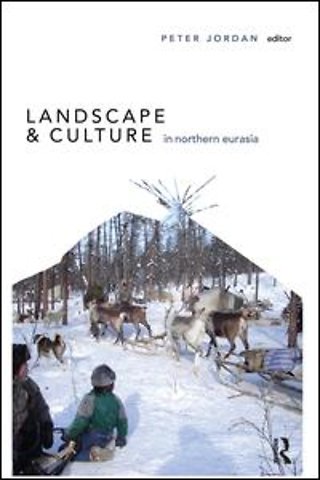 Landscape and Culture in Northern Eurasia
