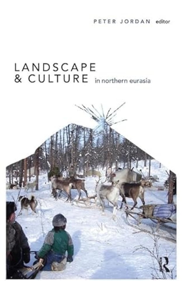 Landscape and Culture in Northern Eurasia